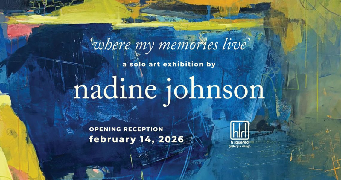 Nadine Johnson's Where My Memories Live solo painting exhibition of abstract landscape artwork